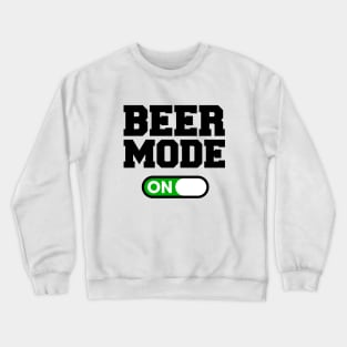 Beer Mode Crewneck Sweatshirt